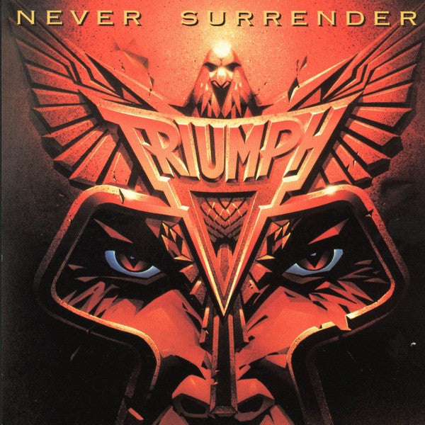 Triumph – Never Surrender  CD, Album, Réédition, Remasterisé