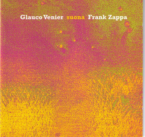 Glauco Venier – Glauco Venier Suona Frank Zappa  CD, Album