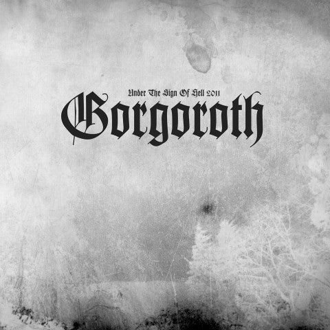 Gorgoroth – Under The Sign Of Hell 2011  CD, Album, Réédition