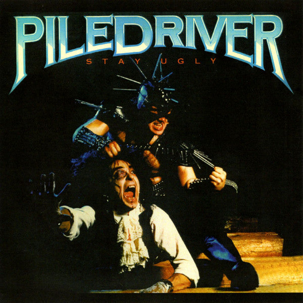 Piledriver – Stay Ugly CD, Album, Unofficial Release