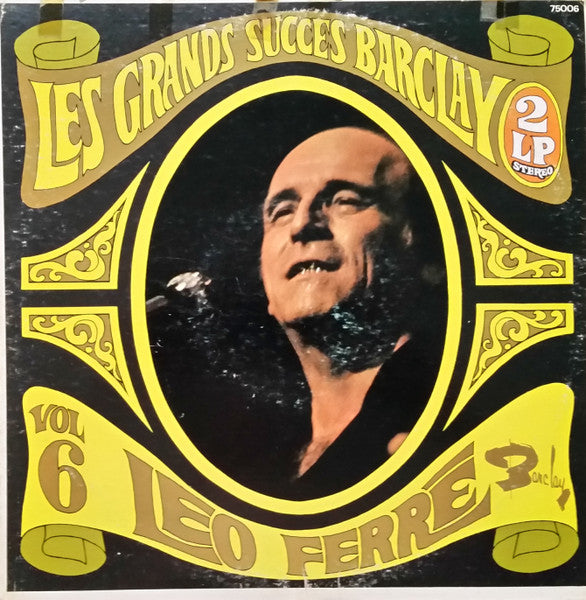 Léo Ferré – Les Grands Succès Barclay Vol 6 (USAGÉ) 2 x Vinyle, LP, Compilation, Stereo
