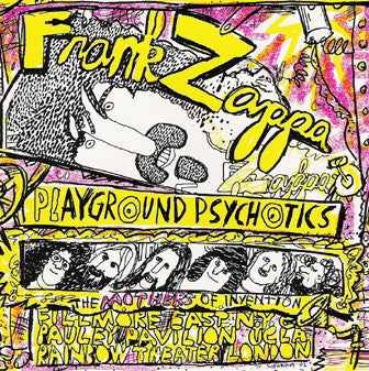 Frank Zappa & The Mothers Of Invention – Playground Psychotics  2 x CD, Album