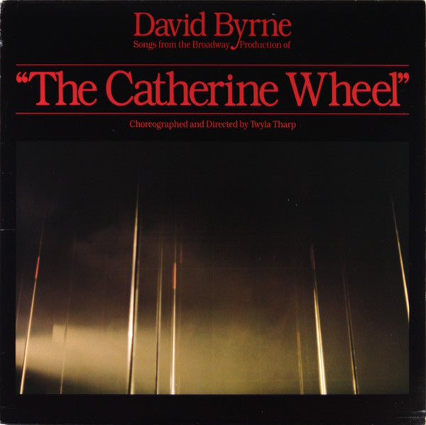 David Byrne – Songs From The Broadway Production Of "The Catherine Wheel" (USAGÉ) Vinyle, LP, Album