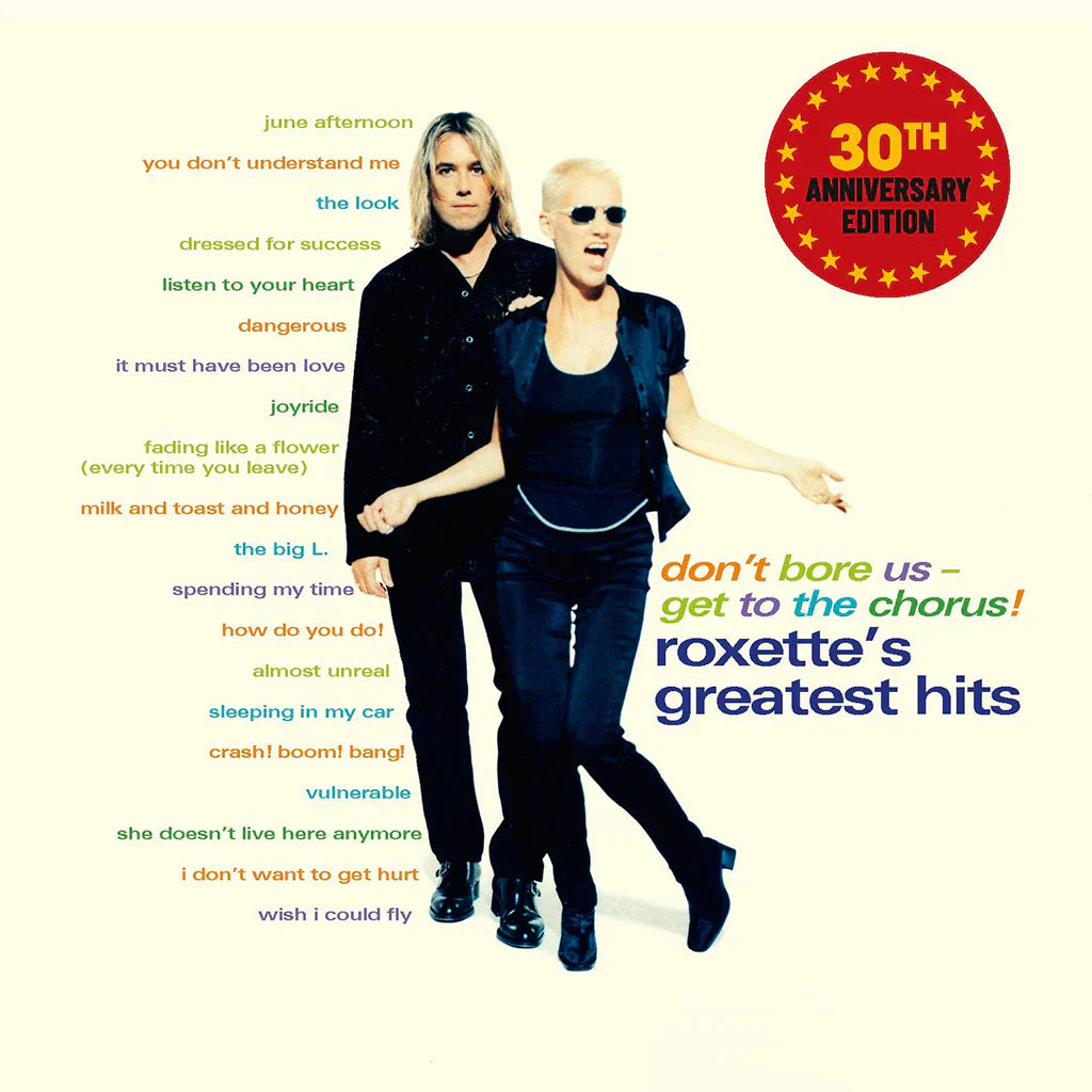 Roxette - Don't Bore Us - Get to the Chorus! Roxette's Greatest Hits 30th Anniversary Edition 2 x Vinyle, LP, Colour