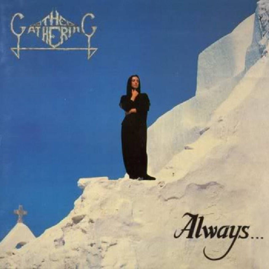 The Gathering – Always...