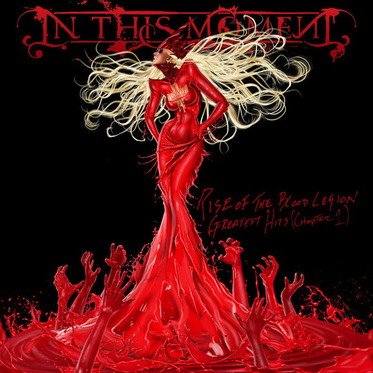 In This Moment – Rise Of The Blood Legion: Greatest Hits (Chapter 1) CD, Album, Compilation, Édition Deluxe, Remasterisée 10e anniversaire