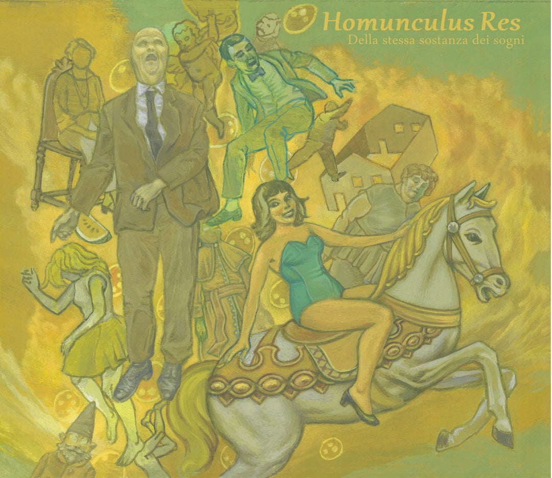 Homunculus Res – Della Stessa Sostanza Dei Sogni
