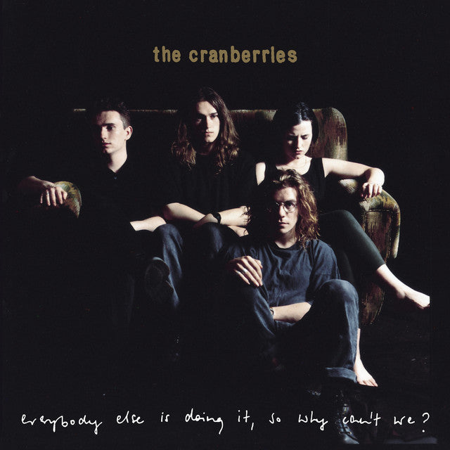The Cranberries – Everybody Else Is Doing It, So Why Can't We? Vinyle, LP, Album, Réédition, Remasterisé, 25e anniversaire