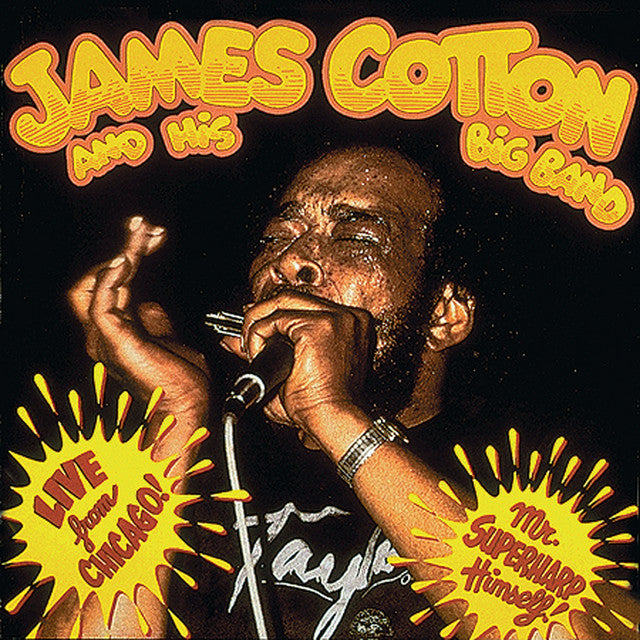 James Cotton And His Big Band – Live From Chicago! - Mr. Superharp Himself!  Vinyle, LP, Album, Réédition
