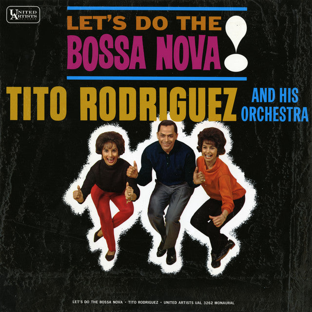 Tito Rodriguez and His Orchestra - Let's Do the Bossa Nova! Vinyle, LP, 180g