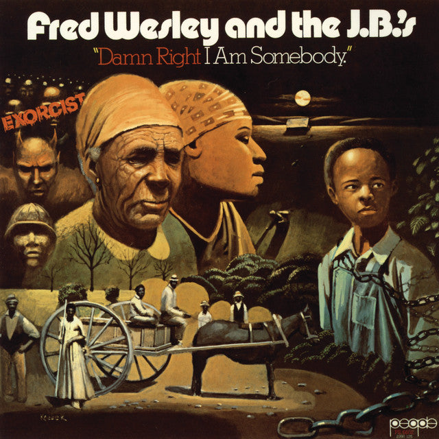 Fred Wesley And The J.B.'s – Damn Right I Am Somebody  Vinyle, LP, Album, Réédition