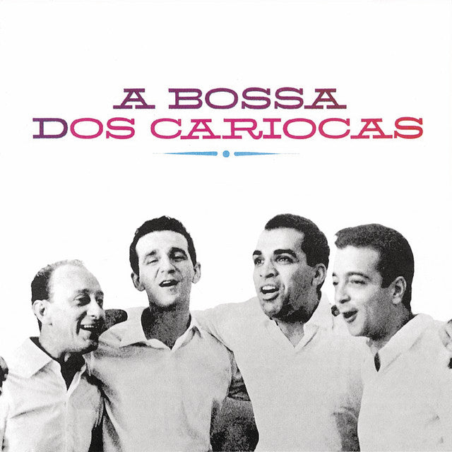 Os Cariocas - A Bossa Dos Cariocas Vinyle, LP, Album, Réédition, Édition Limitée, 180g