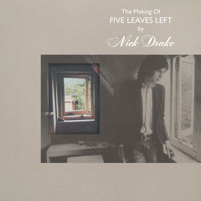 Nick Drake – The Making Of Five Leaves Left, Coffret, Édition Limitée, Authorised Finite Edition