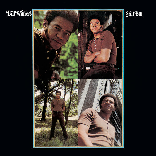 Bill Withers – Still Bill Vinyle, LP, Album, Remasterisé, Réédition, 180 gram, Gatefold