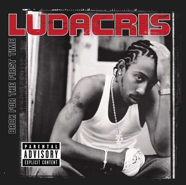Ludacris – Back For The First Time 2 x Vinyle, LP, Album, Réédition