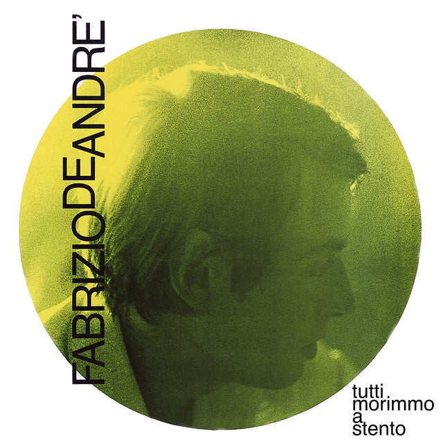 Fabrizio De André – Tutti Morimmo A Stento