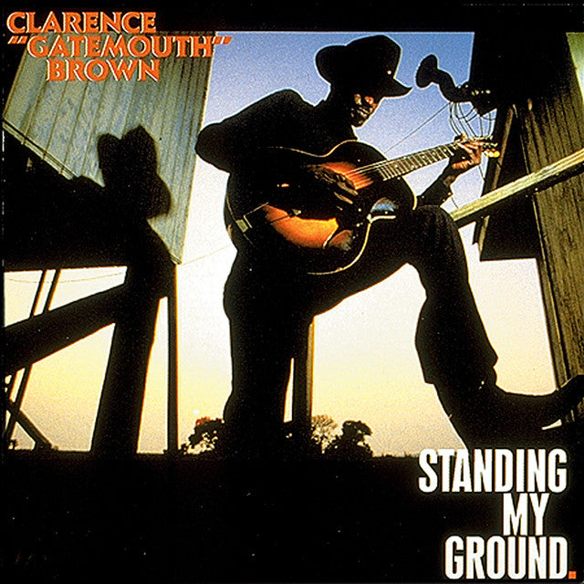 Clarence "Gatemouth" Brown – Standing My Ground  Vinyle, LP, Album, Réédition