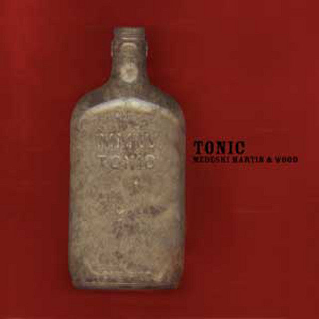 Medeski Martin &amp; Wood – Tonic  2 x Vinyle, LP, Album, Remasterisé