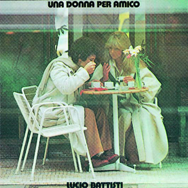 Lucio Battisti – Una Donna Per Amico
