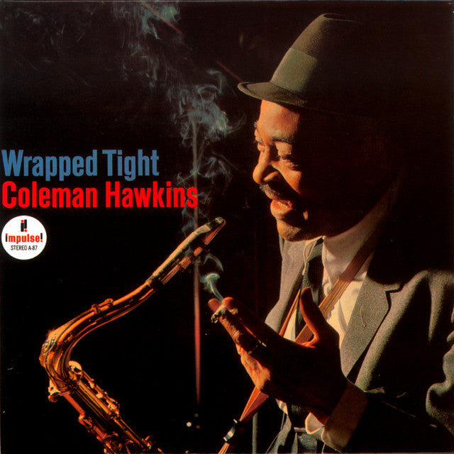 Coleman Hawkins – Wrapped Tight