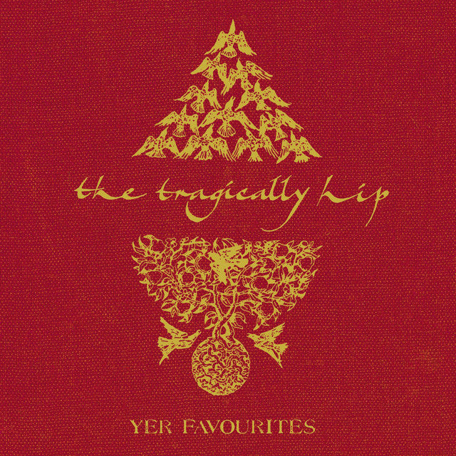 The Tragically Hip – Yer Favourites Vol.1 2 Vinyle, LP, Compilation, Réédition, Remasterisé. 180g