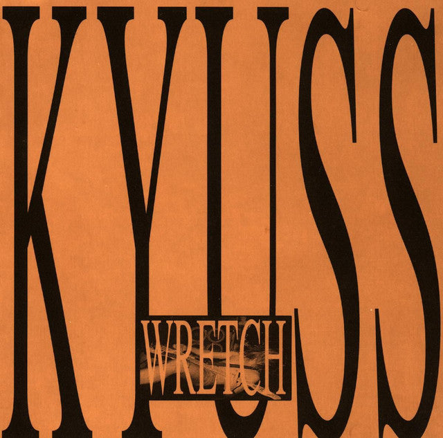 Kyuss – Wretch  2 x Vinyle, LP, Album, Réédition