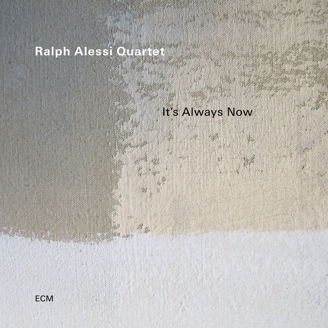 Ralph Alessi Quartet – It's Always Now Vinyle, LP, Album