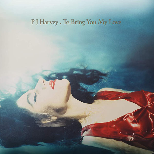 PJ Harvey – To Bring You My Love  Vinyle, LP, Album, Réédition, 180g