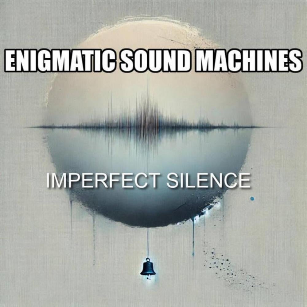 Enigmatic Sound Machines - Imperfect Silence CD, Album, Digipak