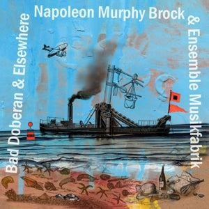 Napoleon Murphy Brock &amp; Ensemble Musikfabrik - Bad Doberan &amp; Elsewhere  CD, Album, Digipak