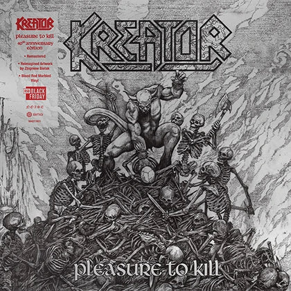 Kreator – Pleasure To Kill (40th Anniversary)