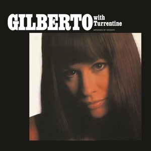 Astrud Gilberto – Gilberto With Turrentine  Vinyle, LP, Album, Réédition
