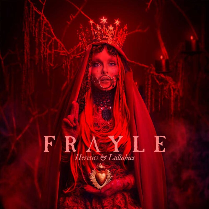 Frayle – Heretics & Lullabies, CD, Album, Digipak
