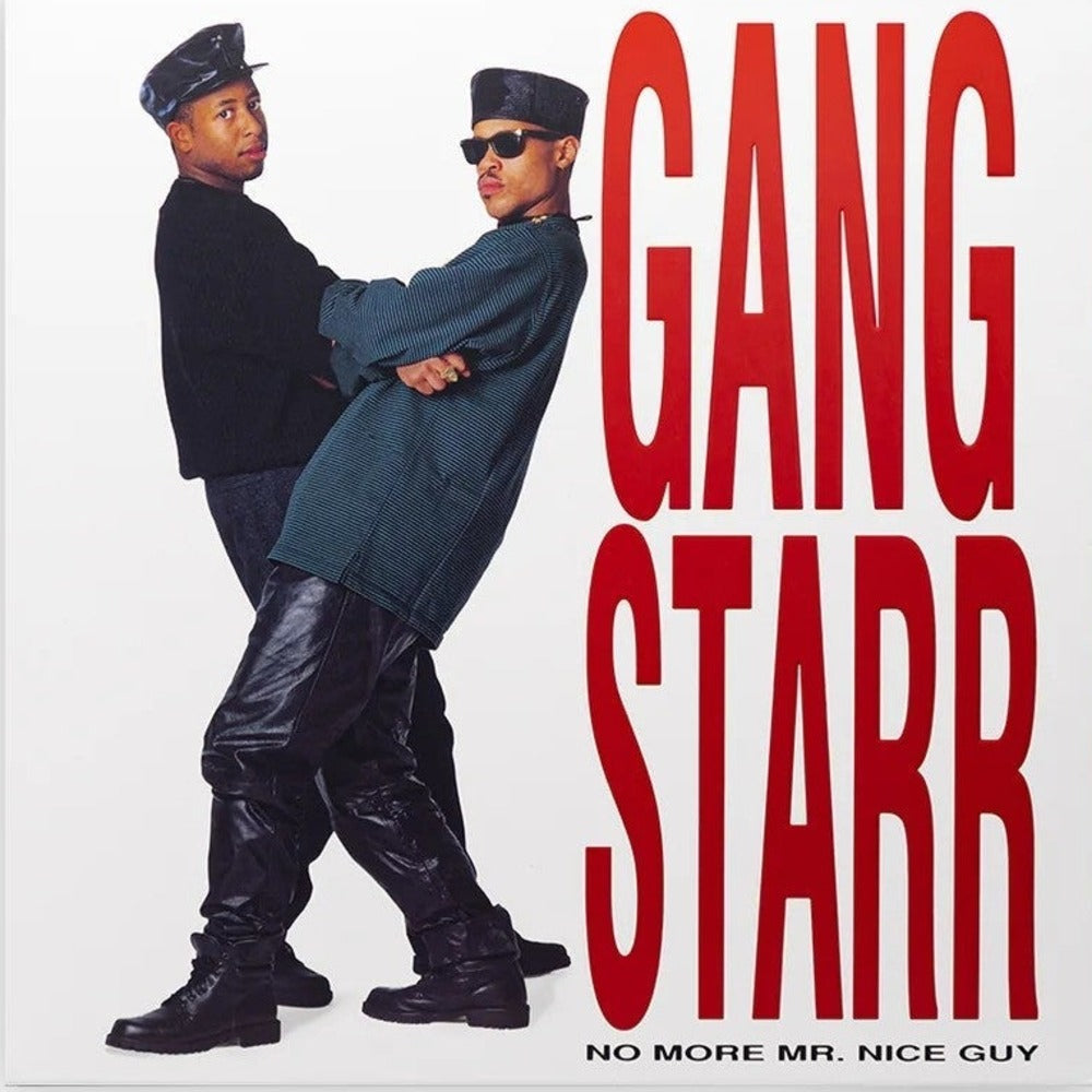 Gang Starr – No More Mr. Nice Guy