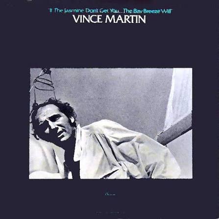 Vince Martin - If Jasmine Don&