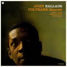 John Coltrane Quartet ‎– Ballads Vinyle, LP, Album, Édition limitée, Réédition, 180 Grammes