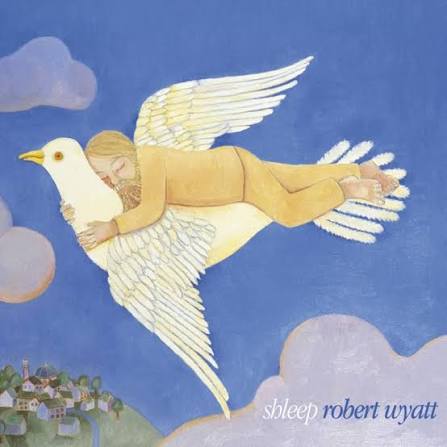 Robert Wyatt – Shleep CD, Album, Réédition, Digipak