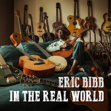 Eric Bibb – In The Real World Vinyle, LP