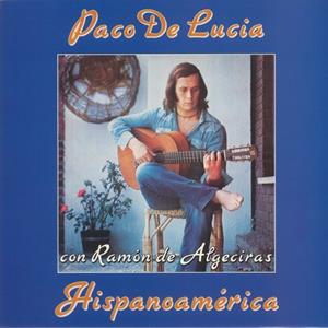 Paco De Lucía – Hispanoamérica  Vinyle, LP, Album, Réédition