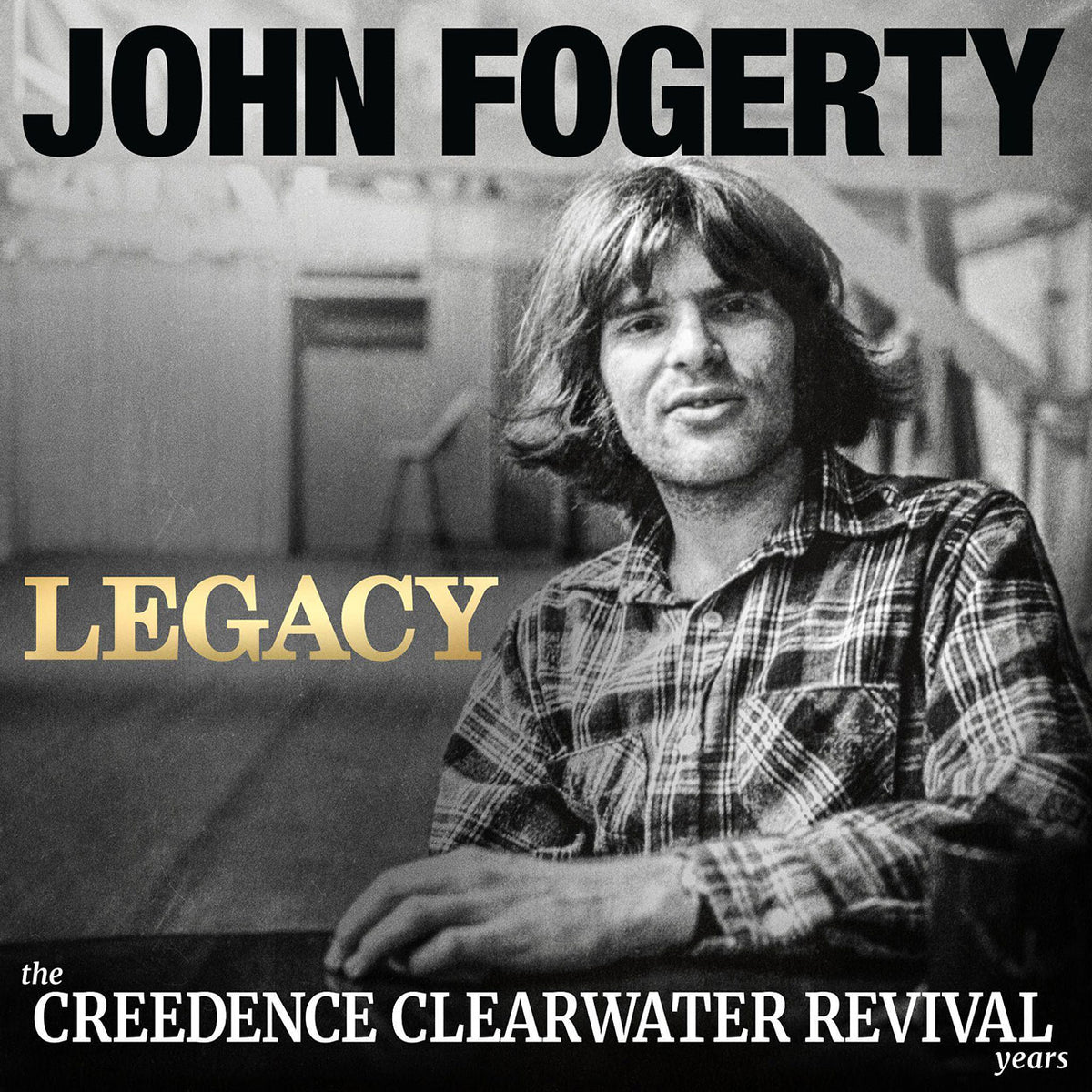 John Fogerty – Legacy: The Creedence Clearwater Revival Years (John's Version), 2 x Vinyle, LP, Album, Ultra Clear