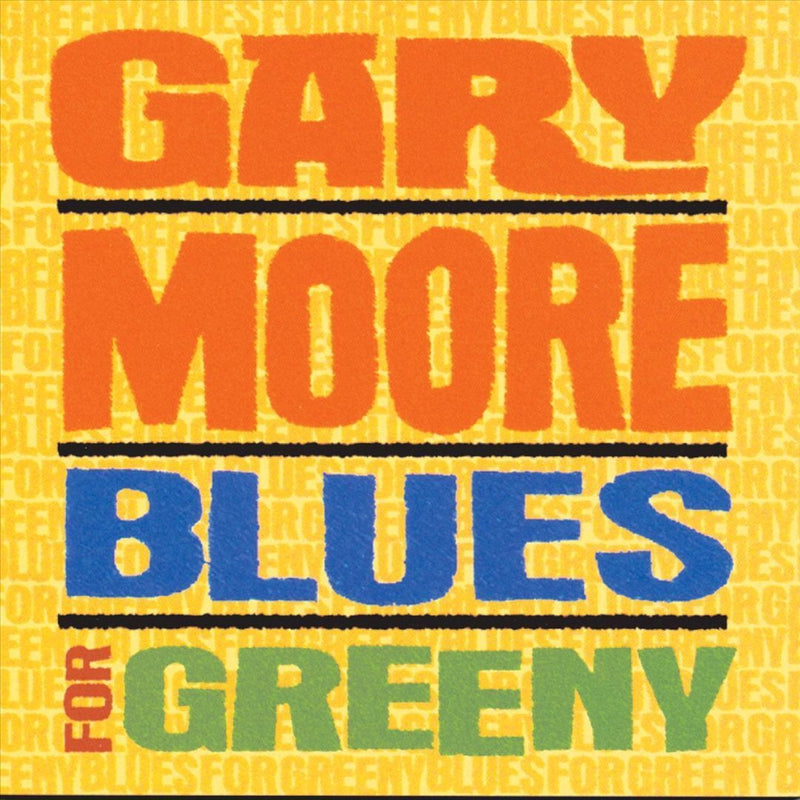 Gary Moore – Blues For Greeny  Vinyle, LP, Album, Réédition