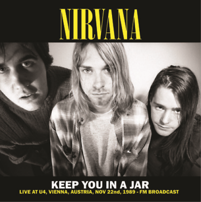 Nirvana – Keep You In A Jar (Live At U4, Vienna, Austria, Nov 22nd, 1989 - Fm Broadcast) Vinyle, LP, Album, Édition Limitée, Yellow