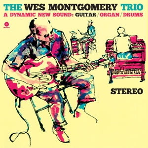The Wes Montgomery Trio – The Wes Montgomery Trio  Vinyle, LP, Album, Édition Limitée, Réédition, Stéréo, 180g