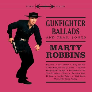 Marty Robbins – Gunfighter Ballads And Trail Songs  Vinyle, LP, Album, Édition limitée, Réédition, Stéréo, Crystal Clear, 180g