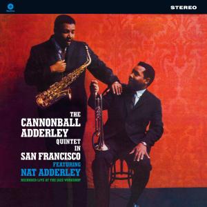 The Cannonball Adderley Quintet Featuring Nat Adderley – The Cannonball Adderley Quintet In San Francisco  Vinyle, LP, Réédition, Album, 180g