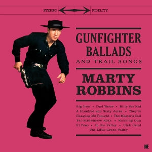 Marty Robbins – Gunfighter Ballads And Trail Songs  Vinyle, LP, Réédition**