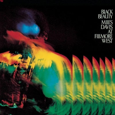 Miles Davis – Black Beauty (Miles Davis At Fillmore West)  2 x Vinyle, LP, Album, Réédition, 180g, Gatefold