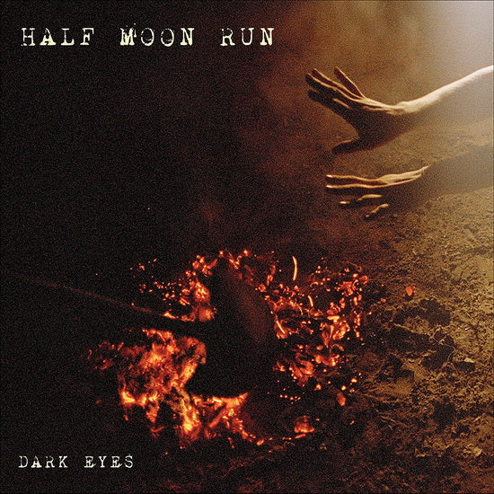 Half Moon Run ‎– Dark Eyes  Vinyle, LP, Album