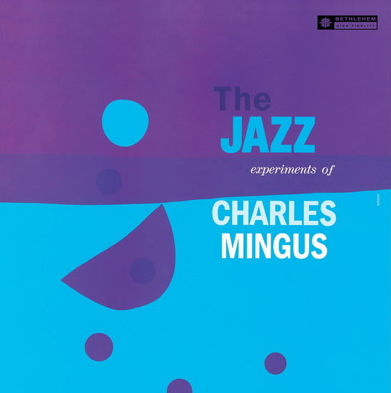 Charlie Mingus – The Jazz Experiments Of Charles  Vinyle, LP, Compilation, Réédition