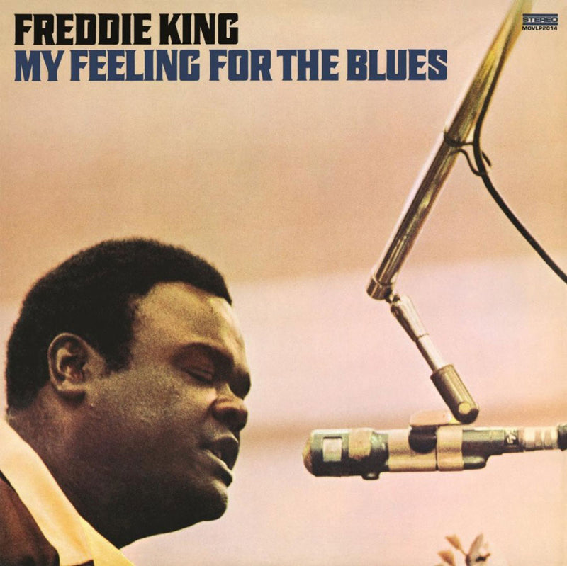 Freddie King – My Feeling For The Blues  Vinyle, LP, Album, Réédition, 180g